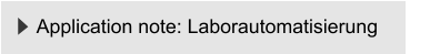 Application note: Laborautomatisierung
