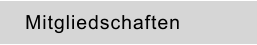 Mitgliedschaften