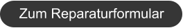 Zum Reparaturformular