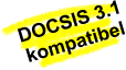 DOCSIS 3.1 kompatibel