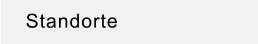 Standorte